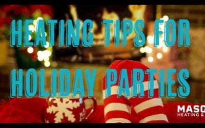 Heating Advice For Holiday Parties